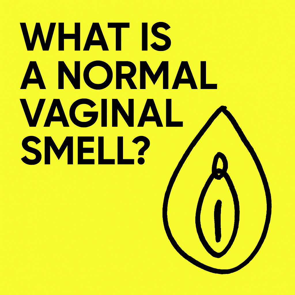 Why does my vagina smell?